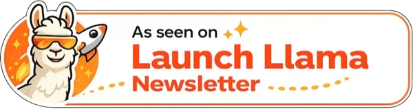 Featured on Launch Llama Tools